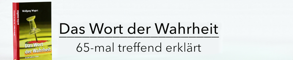 Arche Gemeinde Das Wort Der Wahrheit 65 Mal Treffend Erklart